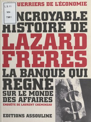 cover image of L'incroyable histoire de Lazard Frères